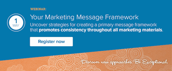 How to Create a Framework That Aligns Your Marketing Messages ...