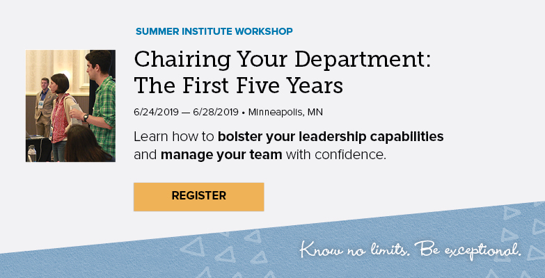 Chairing Your Department: The First Five Years